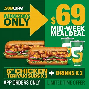 🥖🥖 Try Subway’s “Mid-Week Meal Deal” … for JUST $69 👌🏽 Grab a friend, partner, child, co-worker … anyone you’d like, and get TWO 6” Sweet Onion Chicken Teriyaki subs AND two 16oz Drinks … all for JUST $69 and SAVE $15. 😋 This offer is available for a limited time on WEDNESDAY’s ONLY, and is only available through the Subway App. 👌🏽 So, download the Subway App to order yours today, and REGISTER to join the “Subway Loyalty Club” so you can start EARNING REWARDS from your very first purchase