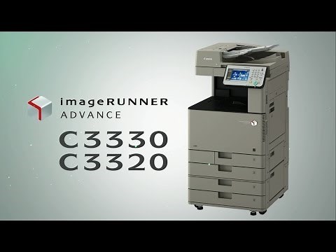 さらに使いやすくなったimageRUNNER ADVANCE C3300シリーズ 新機能紹介【キヤノン公式】