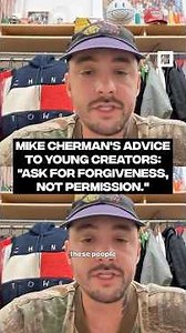 Chinatown Market's Mike Cherman's advice to young creators: "Ask for forgiveness, not permission."