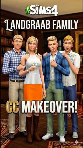 Rich Family, Richer Style! Landgraab Family Cc Makeover..#sims4 #richfamily #sims4cc