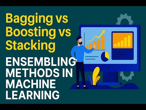 Bagging vs Boosting vs Stacking | Ensembling Methods in Machine Learning for Beginners
