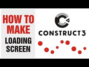 How to make Construct 3 Startup Loading Screen Animation