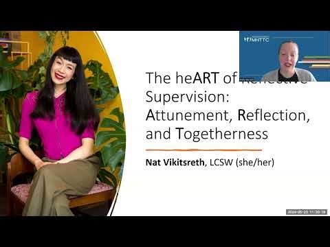 The HeART of Reflective Supervision: Attunement, Reflection, and Togetherness