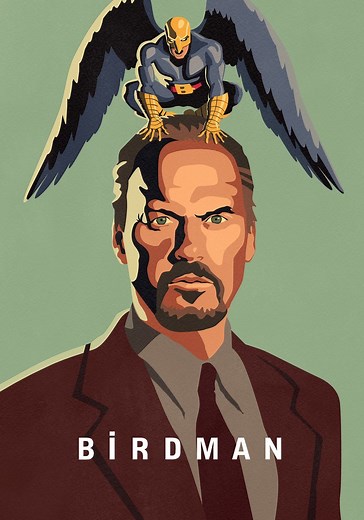 Birdman or (The Unexpected Virtue of Ignorance) - streaming