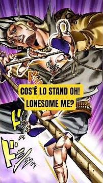 WHAT IS THE OH! LONESOME ME STAND? #jojo #steelballrun #johnnyjoestar #stand