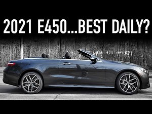 2021 Mercedes E450 Review...Cabriolet Life Is The Luxury Life