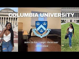 Columbia University | Move In Day & Orientation