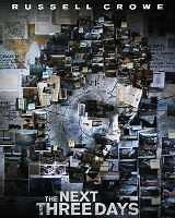The Next Three Days 2010 | The Next Three Days Hollywood Movie: Release Date, Cast, Story, Ott, Review, Trailer, Photos, Videos, Box Office Collection – Filmibeat