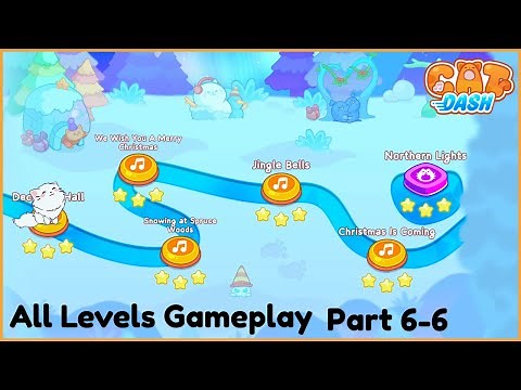 Cat Dash | All Levels Gameplay | Part 6-6 | Cat Winterland | Geometry Dash Style Music Runner
