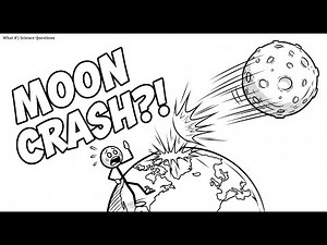 What if the Moon Crashed into Earth?