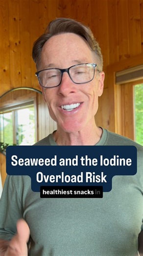 Seaweed and the Iodine Overload Risk
