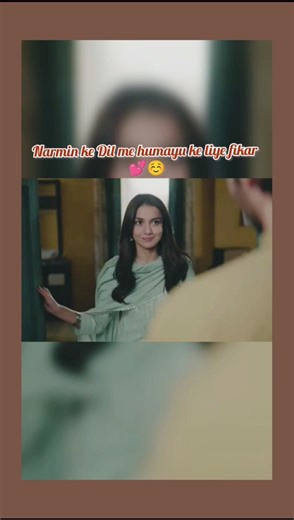 narmin ke Dil me humayu ke liye fikar 💞#trending #fypシ #love #pakistanidrama