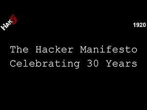 The Hacker Manifesto turns 30 - Hak5 1920