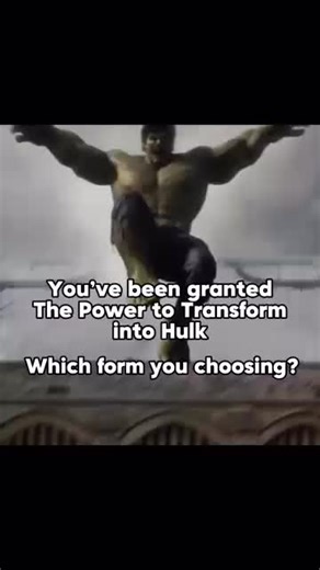 Which one of these hulk forms are you choosing? HIT FOLLOW FOR MORE #hulk #theincrediblehulk #whichonewouldyouchoose ##fantasy #viral