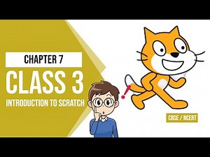 Class 3 Chapter 7 - Introduction to scratch | NCERT / CBSE | Introduction to scratch