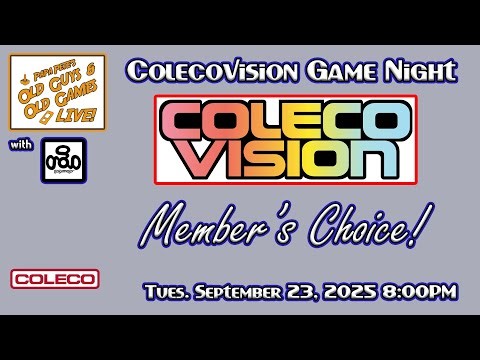 Showing Some Colecovision Love - Colecovision Game Night - Papa Pete's Old Guys & Old Games!