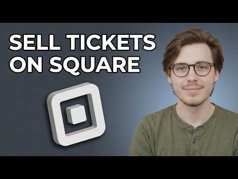 How to Sell Tickets on Square [2026 Quick Guide]