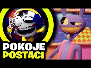JAK WYGLĄDAJĄ POKOJE POSTACI z CYFROWEGO CYRKU | The Amazing Digital Circus