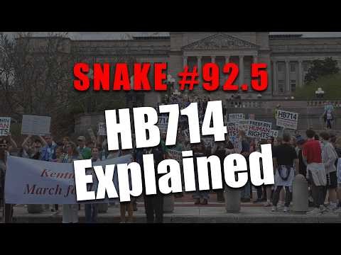 SNAKE 92.5: House Bill 714 and the Tricks Kentucky Legislators Play to Continue Legal Abortion