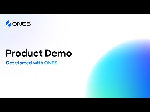 Basic Demo | Get started with ONES.com