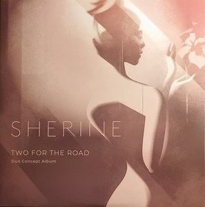 Sherine - Two For The Road (Duo Concept Album)