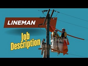 Job description of Lineman - Roles, Responsibilities & Skills