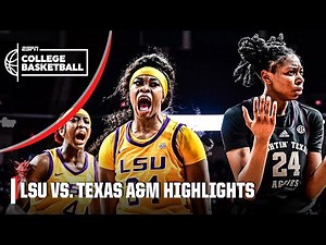 LSU Tigers vs. Texas A&M Aggies | Full Game Highlights | ESPN College Basketball