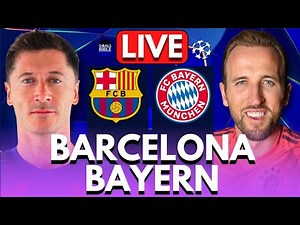 🔴BARCELONA vs BAYERN MUNICH LIVE | CHAMPIONS LEAGUE | Full Match LIVE Today