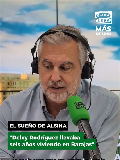 El sueño de Alsina sobre Delcy Rodríguez en Barajas