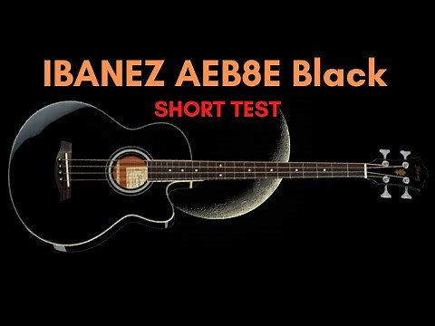 IBANEZ AEB8E Black Acoustic Bass Sound test! Awesome!