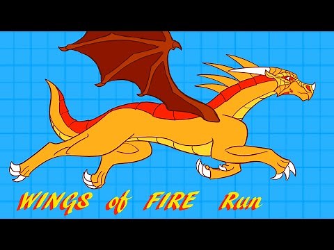 How to Animate WINGS OF FIRE Dragon Run