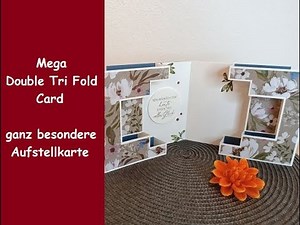 Effektvolle Hingucker-Karte: Double tri fold card - ganz besondere Aufstellkarte - Stampin' Up!®