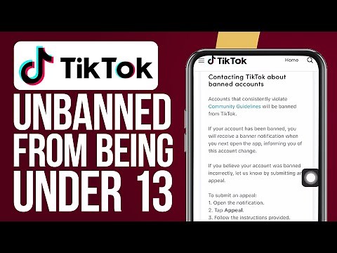 How to Get Unbanned From Tiktok for Being Under 13