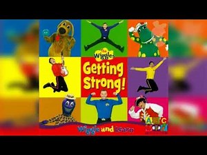 The Wiggles- Getting Strong! (2007 Vocals)
