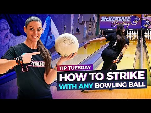 How to Throw a Strike with Any Bowling Ball.