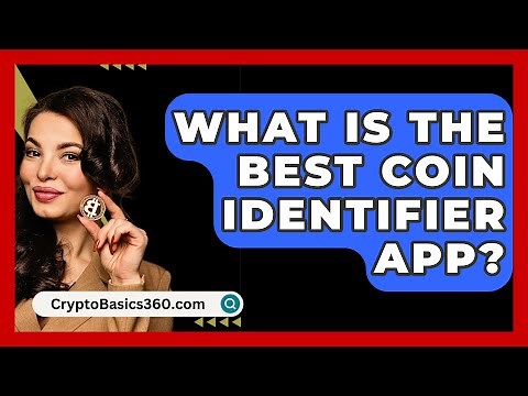 What Is the Best Coin Identifier App? - CryptoBasics360.com