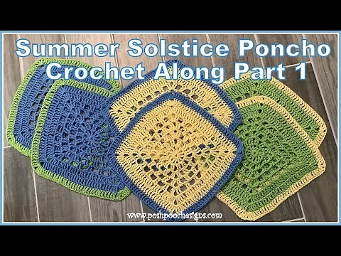 Learn To Crochet The Summer Solstice Poncho CAL Step 1 - Crochet Pattern