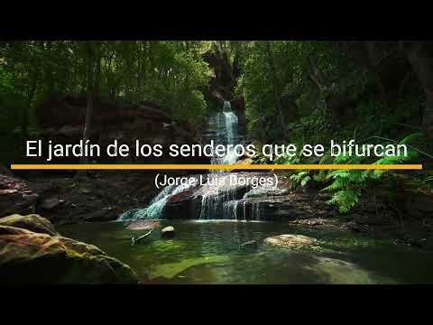 The Garden of Forking Paths - Jorge Luis Borges