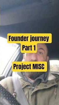 Founder journey Part 1 project MISC First created 18 years ago. now the technology has caught up