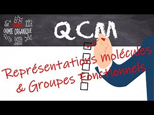 QCM représentation molécules et groupes fonctionnels