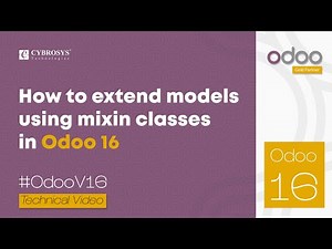 Mixin Classes in Odoo 16 | How to Extend Models Using Mixin Classes | Odoo 16 Development Tutorials