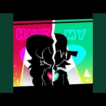 HAVE MY HEART (GF Version)