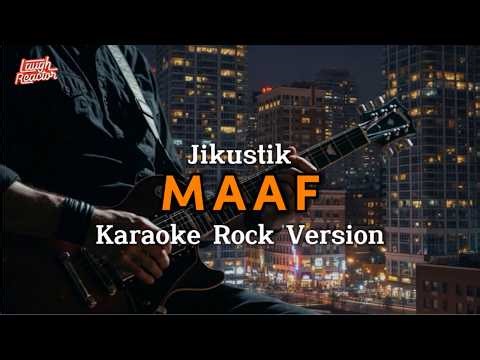 Maaf - Jikustik - Karaoke Rock Version