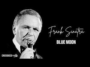Frank Sinatra - Blue Moon