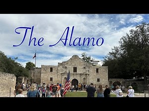 Walking Through History: The Alamo Tour