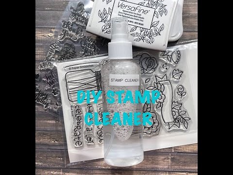 SUPER EASY DIY STAMP CLEANER!! You will never purchase commercially made cleaners again!