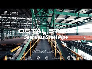 Seamless Pipe — Six Key Advantages of Seamless Pipe — OCTAL