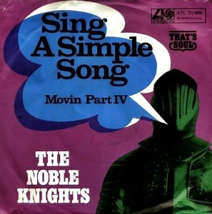 The Noble Knights - Sing A Simple Song