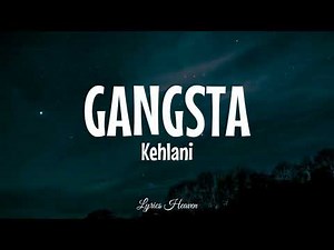 Kehlani - Gangsta (Lyrics)