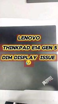 Fixing Dim Display Issue in Lenovo ThinkPad E15 Gen 5 | Troubleshooting | Tech Error